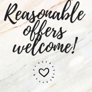 Reasonable offers are welcome